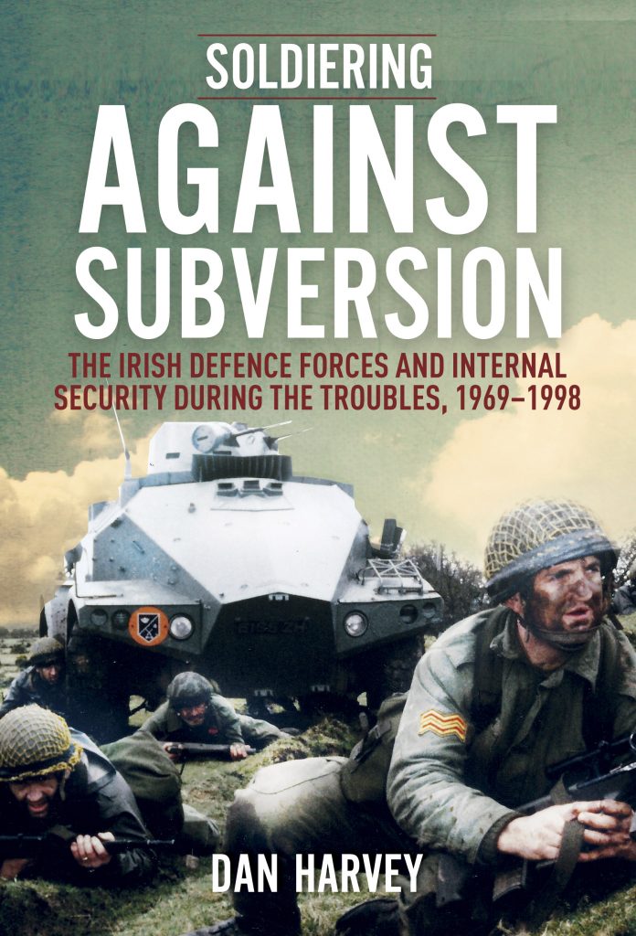 Book Review: Soldiering Against Subversion – The Irish Story